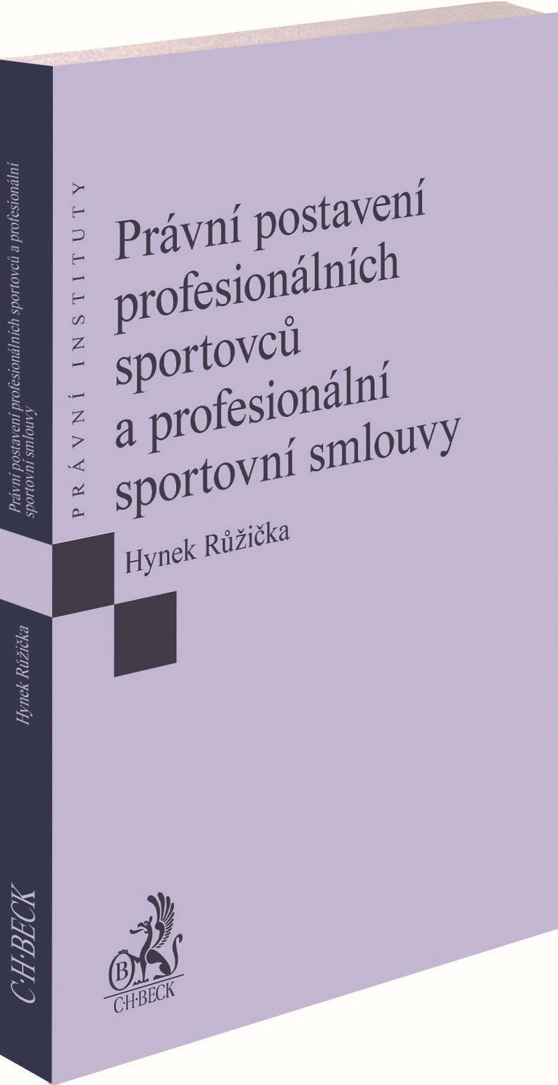 Právní postavení profesionálních sportovců a profesionální sportovní smlouvy