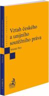 Vztah českého a unijního soutěžního práva